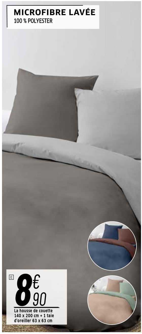 la housse de couette 140 x 200 cm + 1 taie d'oreiller 63 x 63 cm microfibre lavée