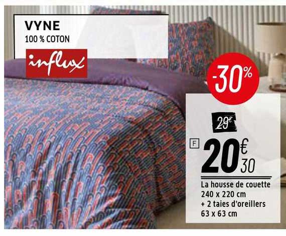 la housse de couette 240 x 220 cm + 2 taies d'oreillers 63 x 63 cm vyne influx
