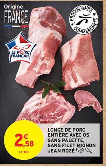longe de porc entière avec os sans palette sans filet mignon jean rozé