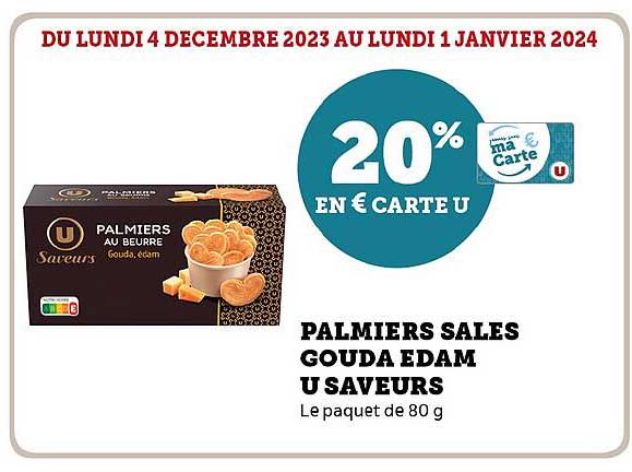 Palmiers Salés Gouda Edam U Saveurs