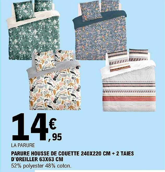 parure housse de couette 240 x 220 cm + 2 taies d'oreiller 63 x 63 cm