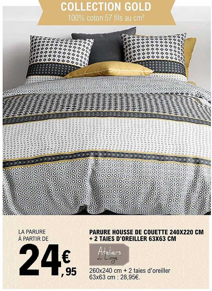 parure housse de couette 240 x 220 cm + 2 taies d'oreiller 63 x 63 cm ateliers de linge