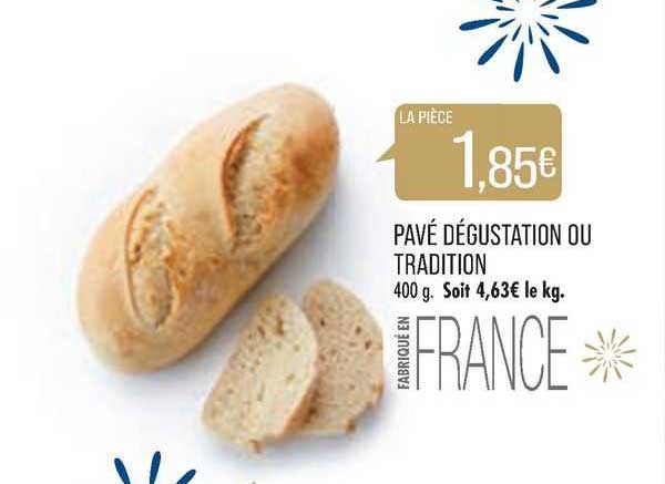 Pavé Dégustation Ou Tradition