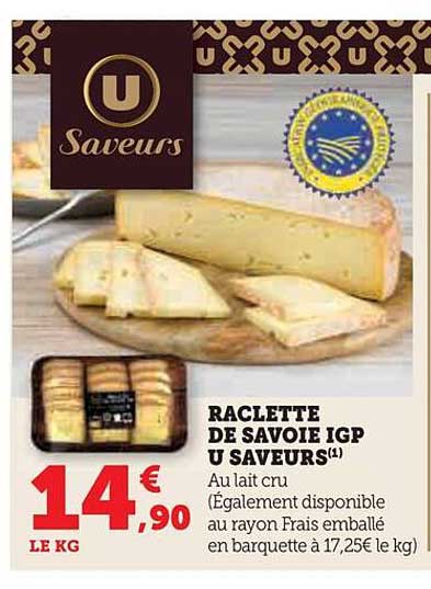 Raclette De Savoie Igp U Saveurs