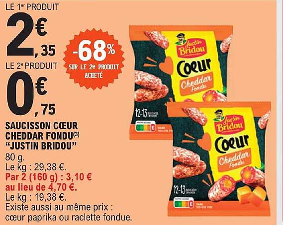 saucisson cœur cheddar fondu "justin bridou"