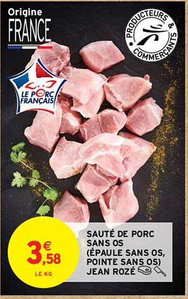sauté de porc sans os (épaule sans os, pointe sans os) jean rozé