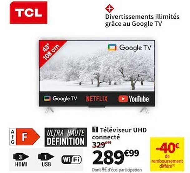Téléviseur Uhd Connecté 43" 108 Cm Tcl
