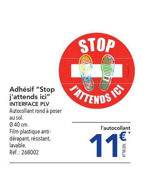 adhésif "stop j'attends ici" interface plv