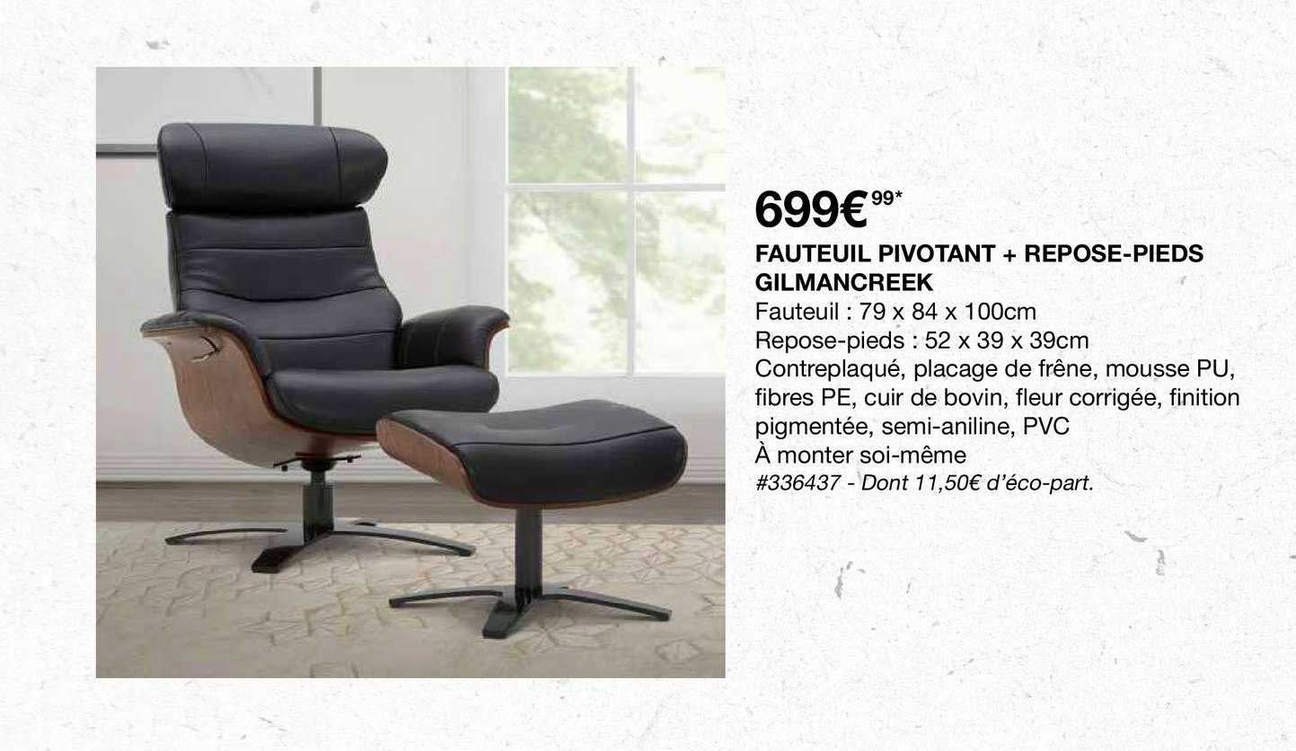 fauteuil pivotant + repose-pieds gilmancreek
