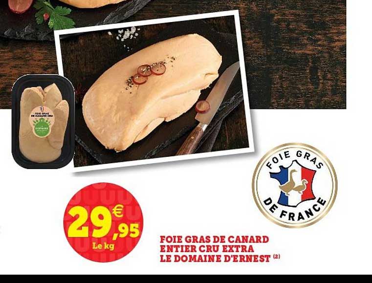 foie gras de canard entier cru extra le domaine d'ernest