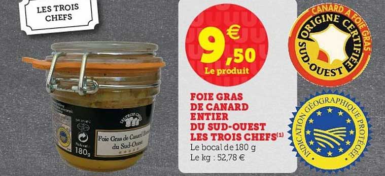 foie gras de canard entier du sud-ouest les trois chefs