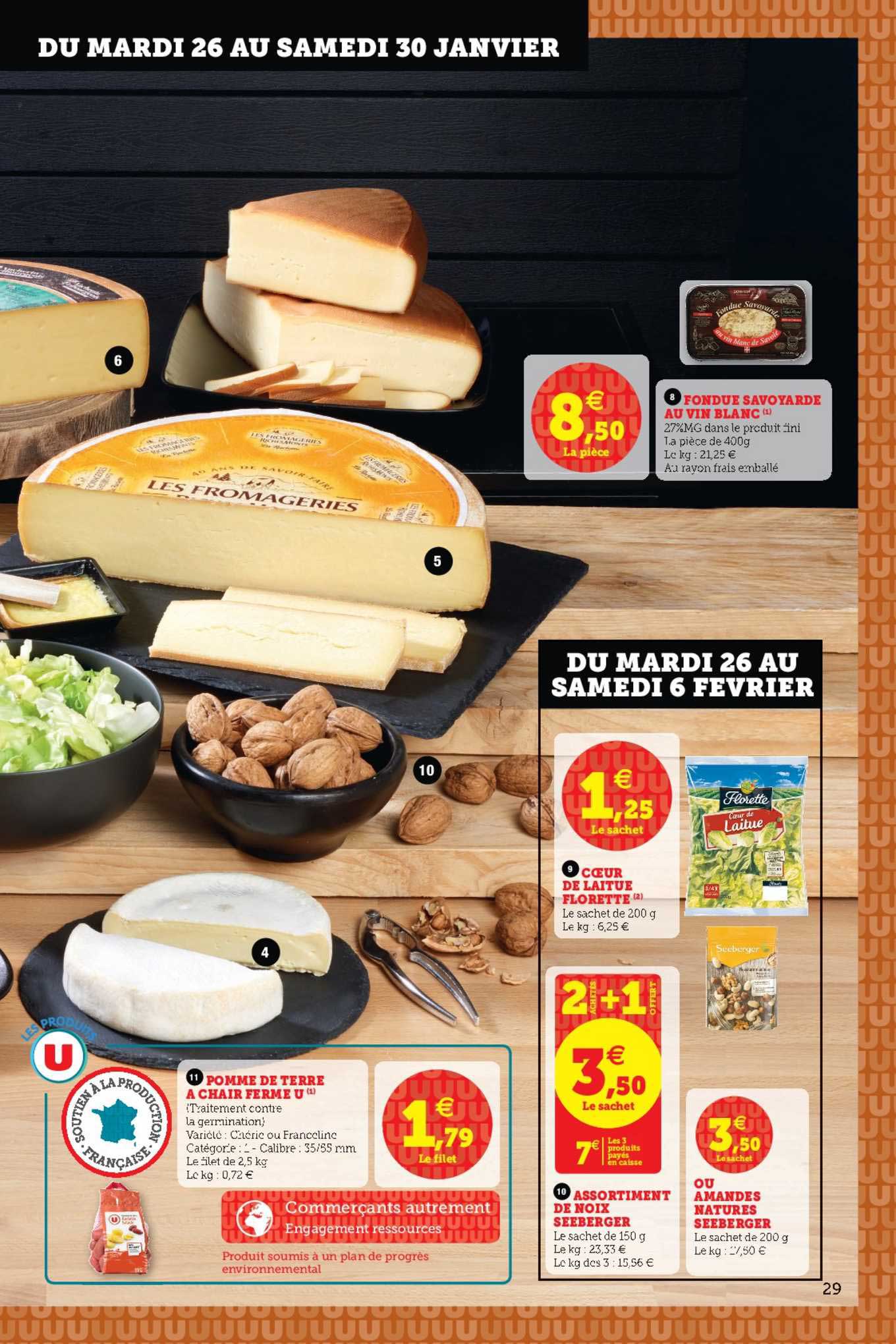 fondue savoyarde au vin blanc, cœur de laitue florette, pommes de terre à chair ferme, assortiment de noix, ou amandes natures seeberger