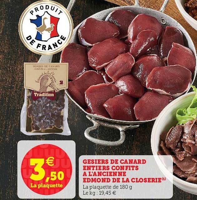 gésiers de canard entiers confits à l'ancienne edmond de la closerie