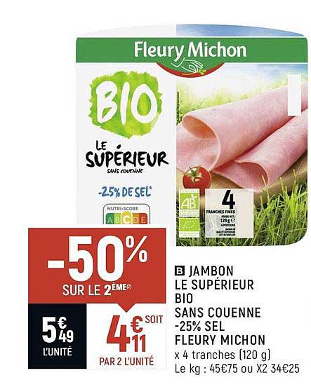 jambon le supérieur bio sans couenne -25% sel fleury michon