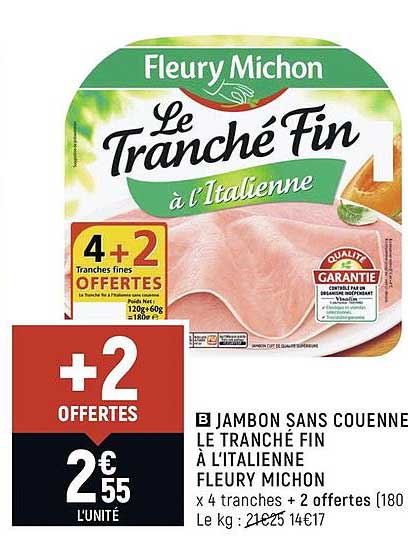 jambon sans couenne le tranché fin à l'italienne fleury michon