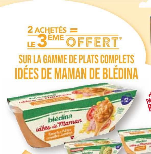 la gamme de plats complets idées de maman de blédina