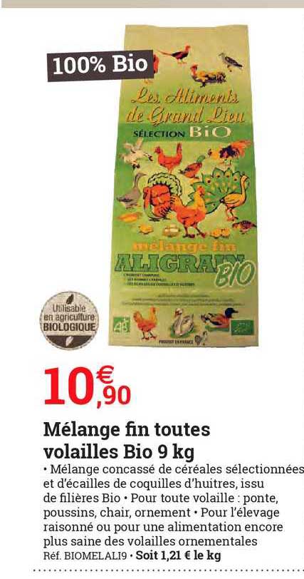 mélange fin toutes volailles bio 9 kg aligrain