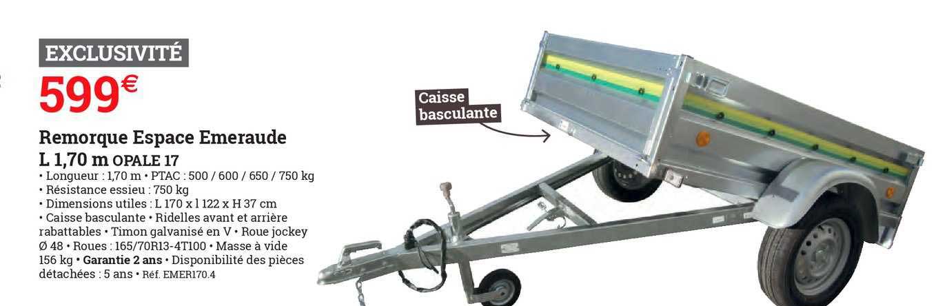 remorque espace emeraude l 1,70 m opale 17