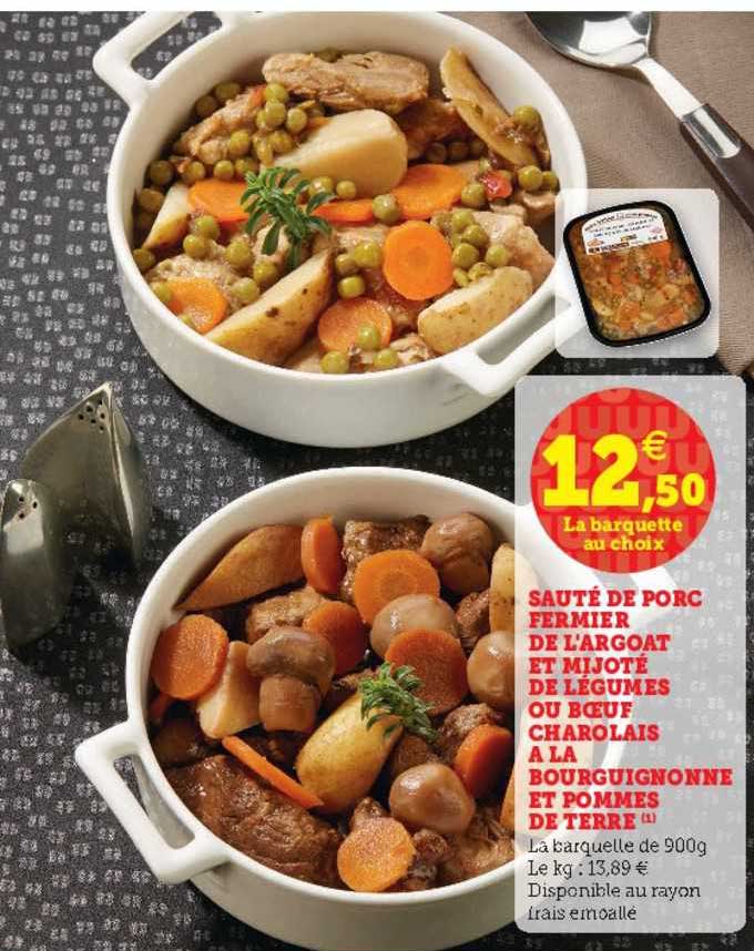 sauté de porc fermier de l'argoat et mijoté de légumes ou bœuf charolais à la bourguignonne et pommes de terre