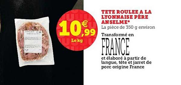 Tête Roulée à La Lyonnaise Père Anselme