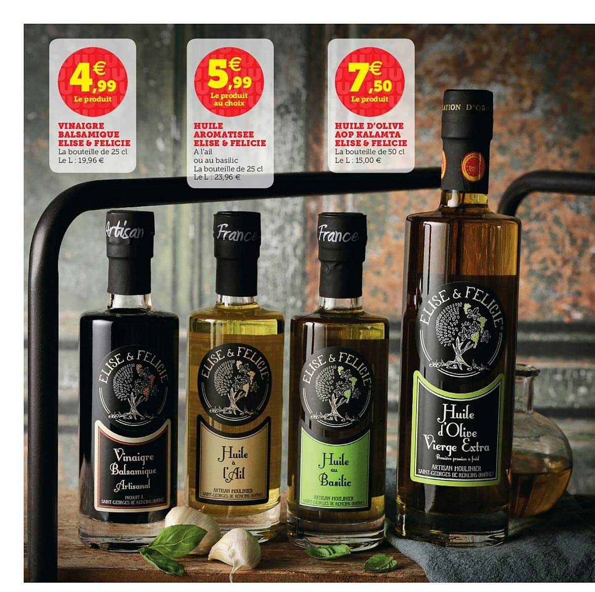 vinaigre balsamique élise & félicie, huile aromatisée élise & félicie, huile d'olive aop kalanta élise & félicie