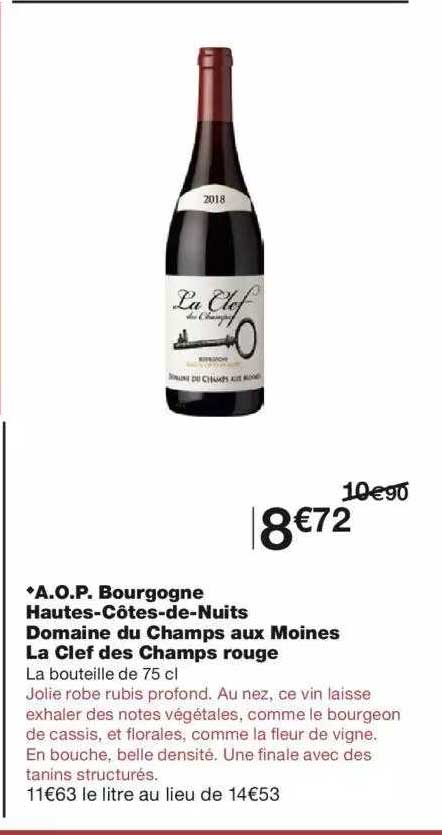 a.o.p. bourgogne hautes-côtes-de-nuits domaine du champs aux moines la clef des champs rouge