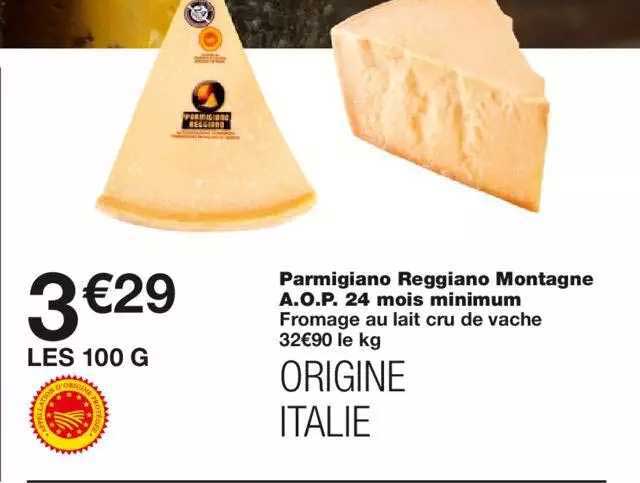 parmigiano reggiano montagne a.o.p. 24 mois minimum