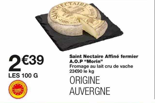saint nectaire affiné fermier a.o.p. "morin"