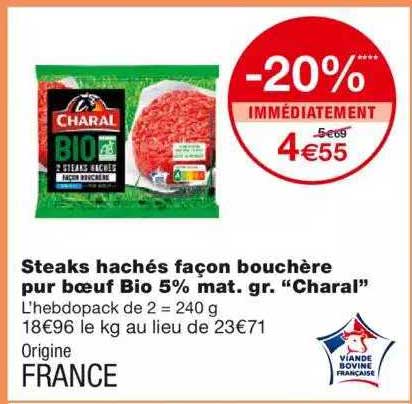 steaks hachés façon bouchère pur bœuf bio 5% mat. gr. "charal"
