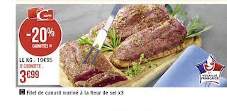 Filet De Canard Mariné à La Fleur De Sel X3