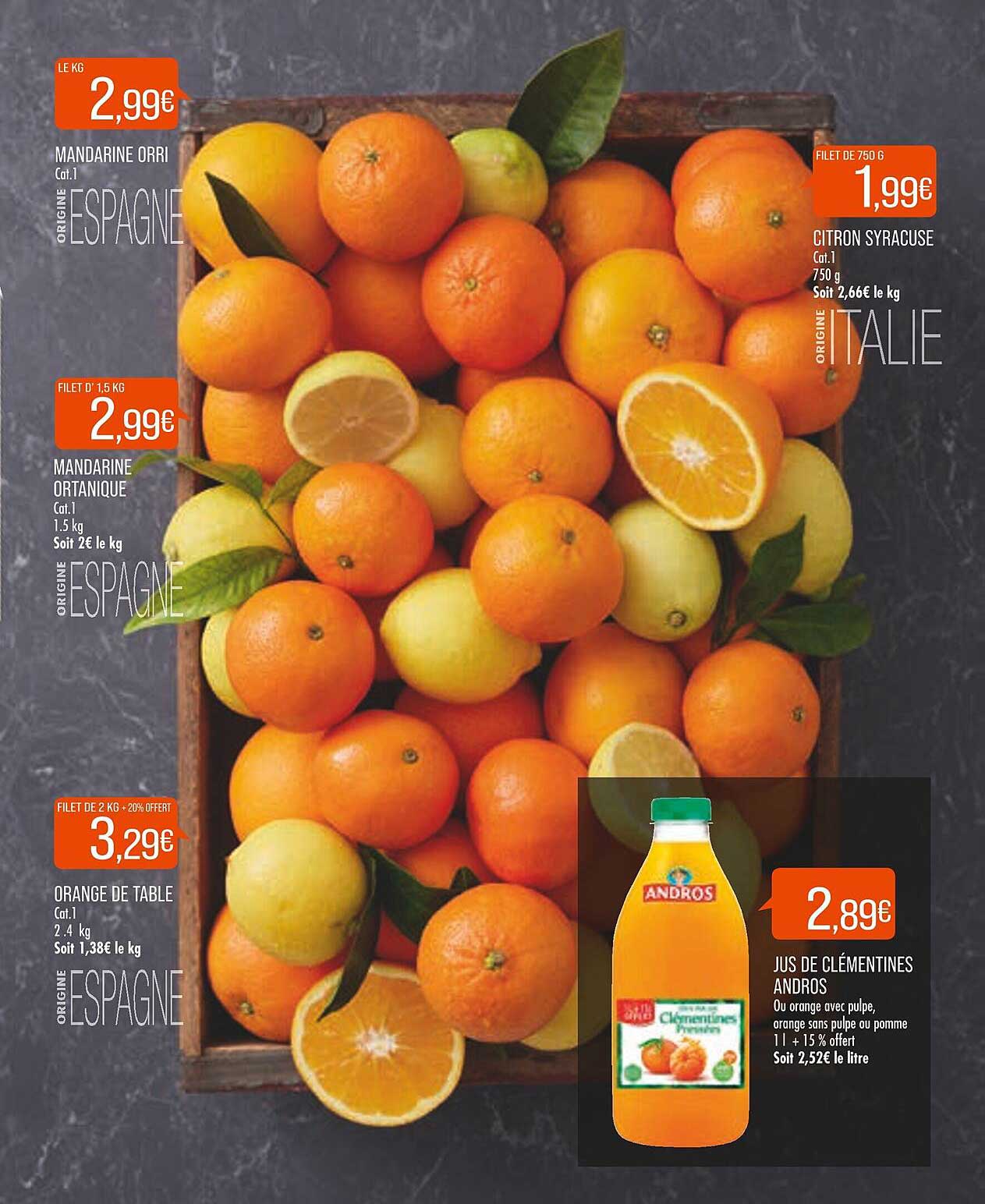 Mandarine Orri, Mandarine Ortanique, Orange De Table, Citron Syracuse, Jus De Clémentines Andros