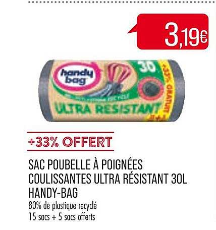 sac poubelle à poignées coulissantes ultra résistant 30l handy-bag