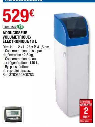 Adoucisseur Volumétrique - électronique 18 L