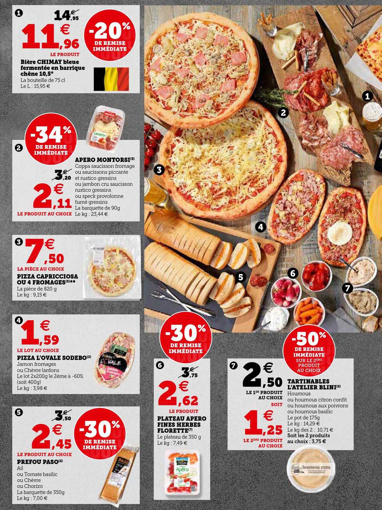 bière chimay bleue fermentée en barrique chêne 10,5°, apéro montorsi, pizza capricciosa ou 4 fromages, pizza l'ovale sodebo, préfou paso, plateau apéro fines herbes florette, tartinables d'atelier bli