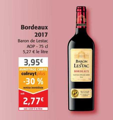 Bordeaux 2017 Baron De Lestac