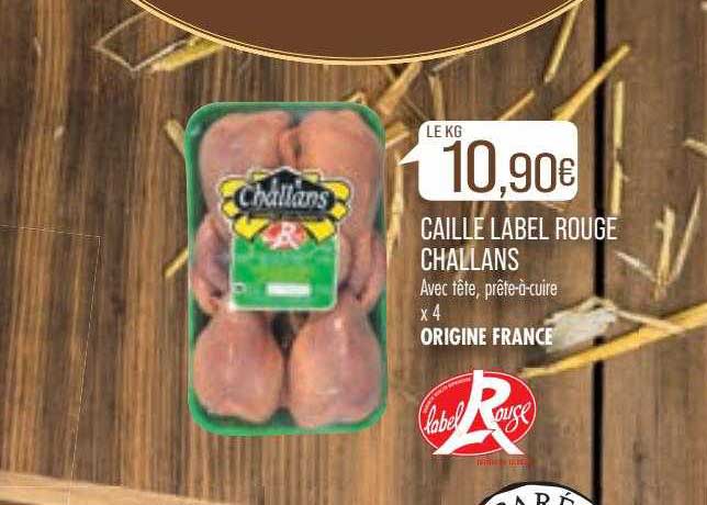 Caille Label Rouge Challans