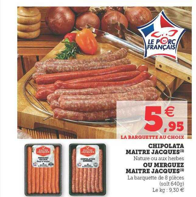 chipolata maître jacques ou merguez maître jacques