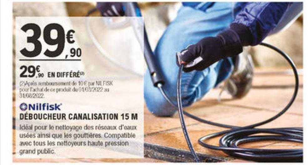 déboucheur canalisation 15 m nilfisk
