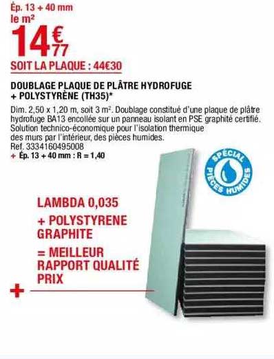 doublage plaque de plâtre hydrofuge + polystyrène (th35)