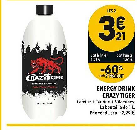 energy drink crazy tiger -60% sur le 2e produit