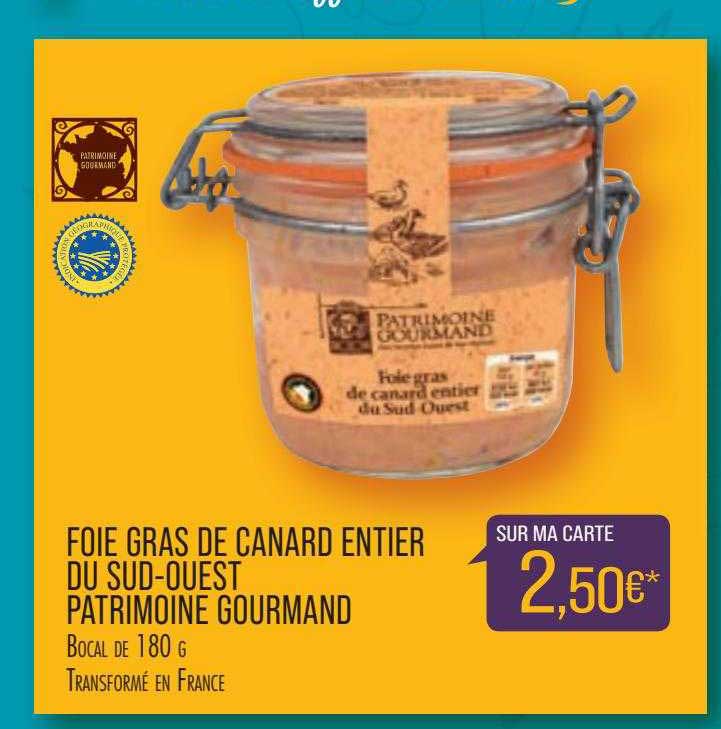 foie gras de canard entier du sud-ouest patrimoine gourmand
