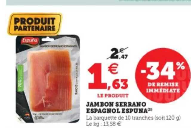 Jambon Serrano Espagnol Espuna