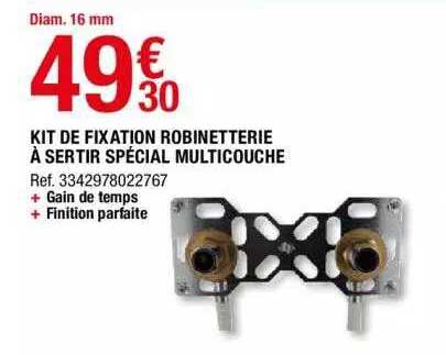 kit de fixation robinetterie à sertir spécial multicouche