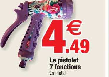 le pistolet 7 fonctions