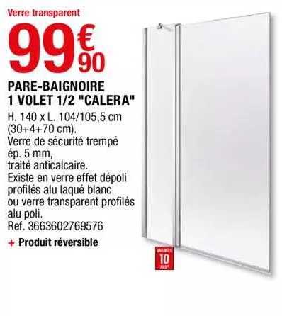 pare-baignoire 1 volet 1-2 "calera"