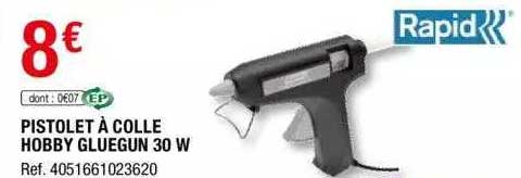 pistolet à colle hobby gluegun 30 w rapid