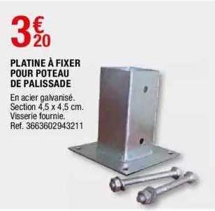 platine à fixer pour poteau de palissade