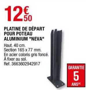 platine de départ pour poteau aluminium "neva"