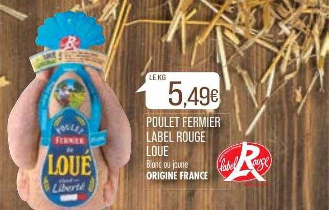 Poulet Fermier Label Rouge Loué