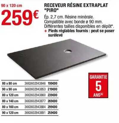 receveur résine extraplat "piro"
